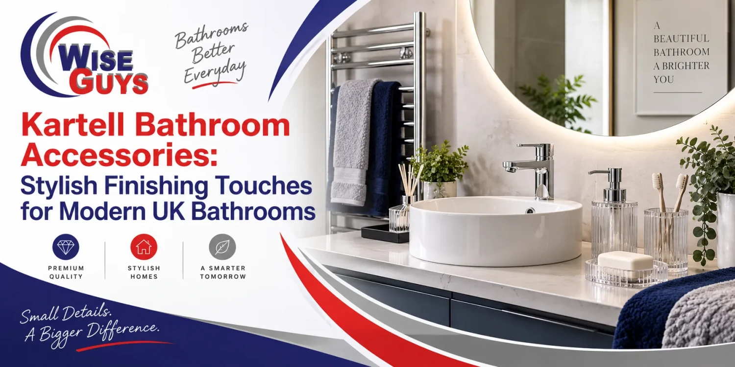 Kartell Bathroom Accessories: Stylish Finishing Touches for Modern UK Bathrooms